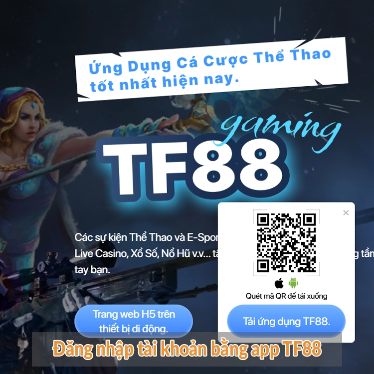 Đăng nhập tài khoản bằng app TF88 Đăng nhập tài khoản bằng app TF88